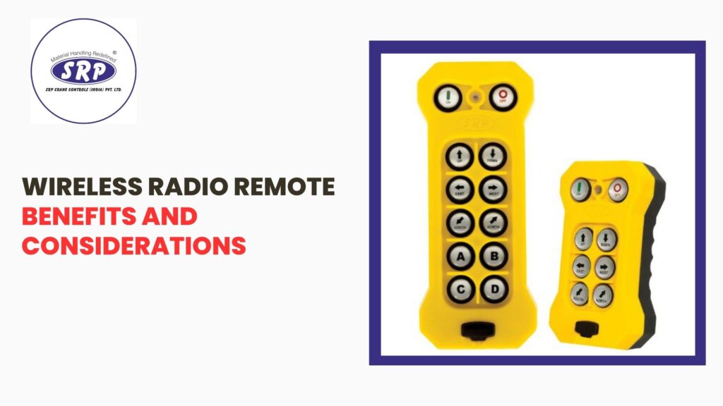 Wireless Radio Remote: Benefits and Considerations