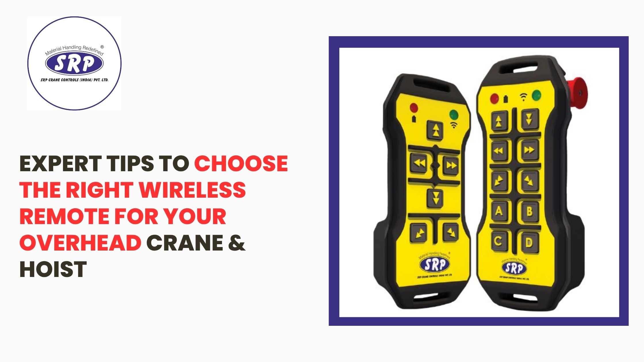 Expert Tips to Choose the Right Wireless Remote for Your Overhead Crane & Hoist