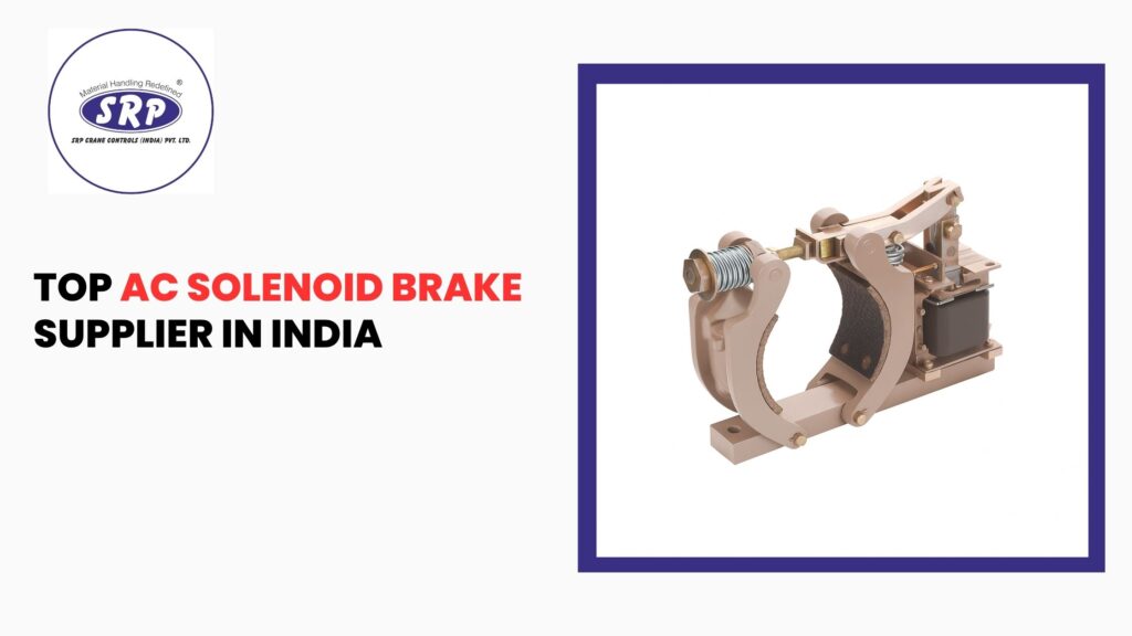 Top AC Solenoid Brake Supplier in India