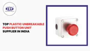 Top Plastic Unbreakable Push Button Unit Supplier in India
