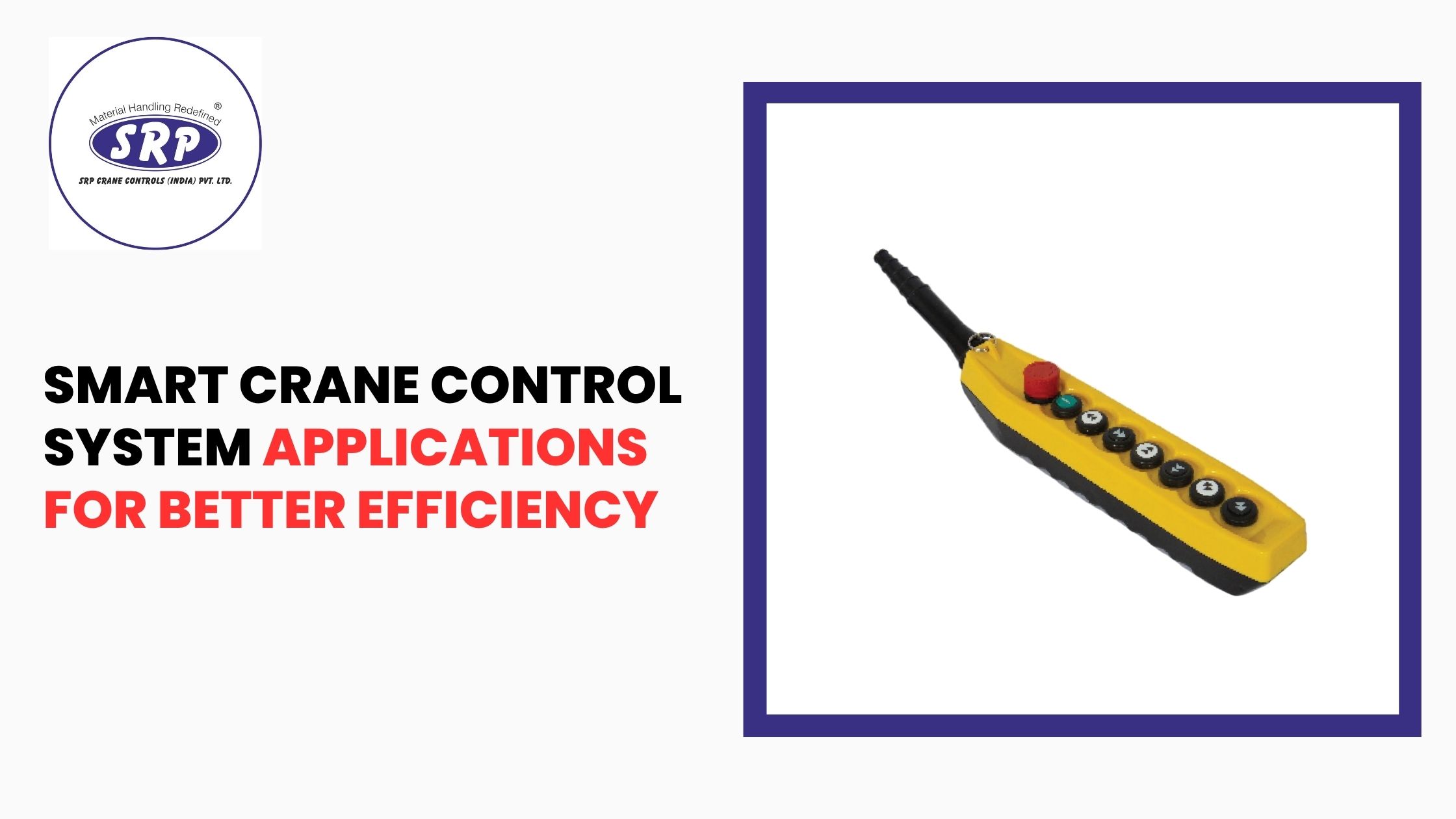 Smart Crane Control System Applications for Better Efficiency
