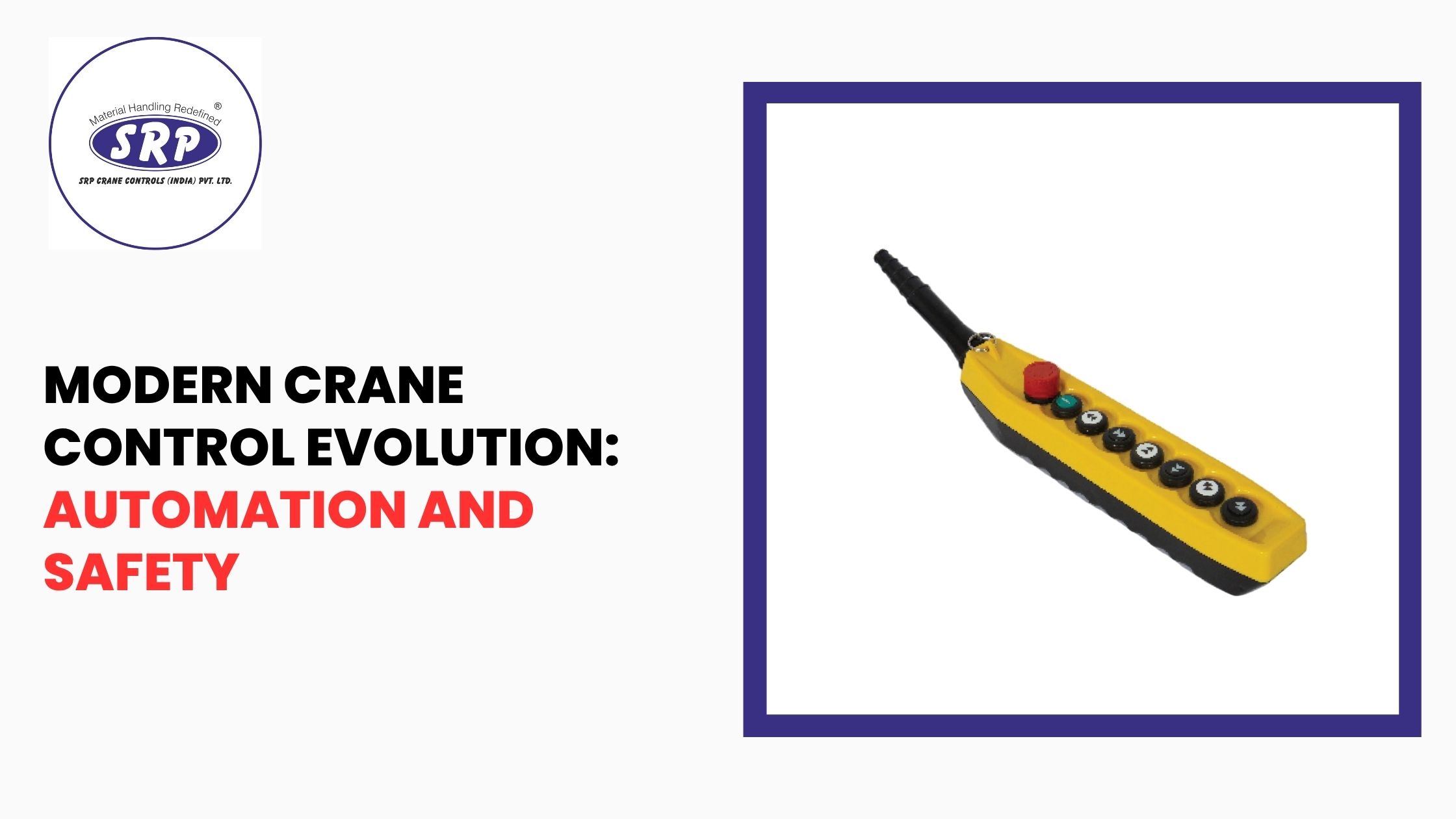 Modern Crane Control Evolution: Automation and Safety
