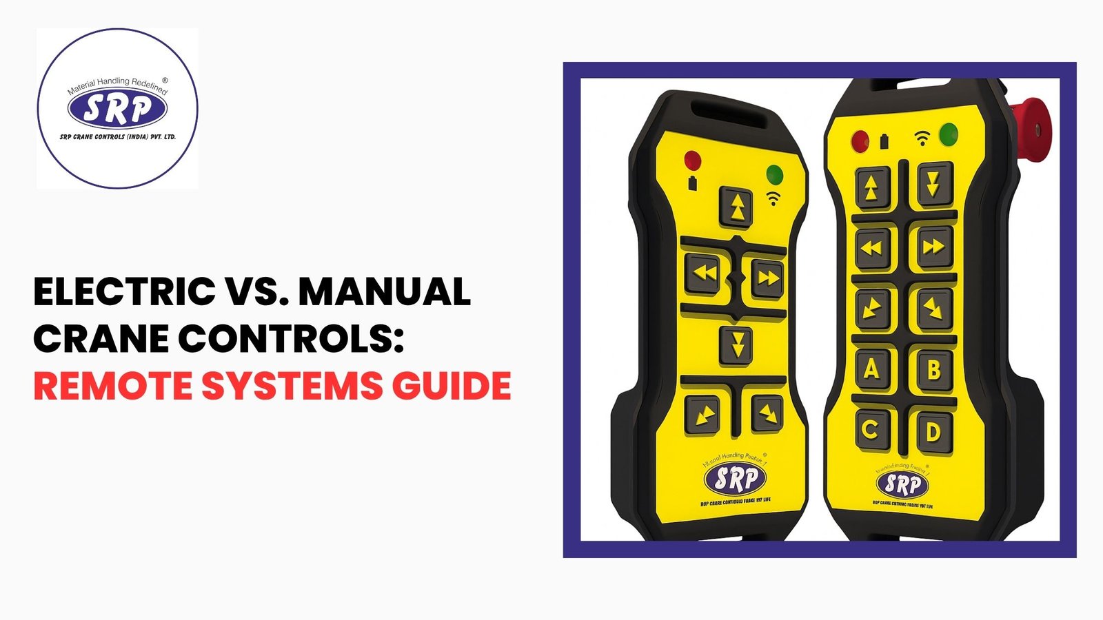 Electric vs. Manual Crane Controls: Remote Systems Guide