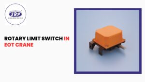 Rotary Limit Switch in EOT Crane - SRP Crane Control