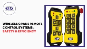 Wireless Crane Remote Control Systems: Safety & Efficiency