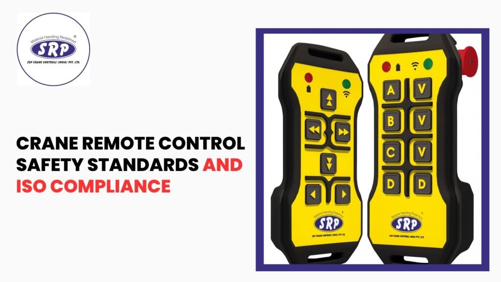 Crane Remote Control Safety Standards and ISO Compliance