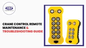 Crane Control Remote Maintenance & Troubleshooting Guide