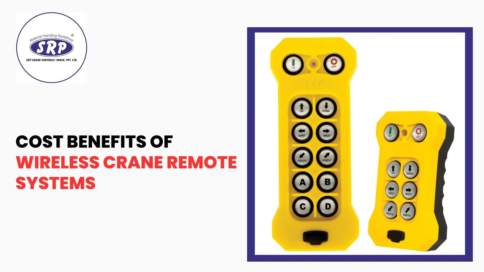 Cost Benefits of Wireless Crane Remote Systems