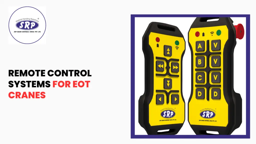 Remote Control Systems for EOT Cranes