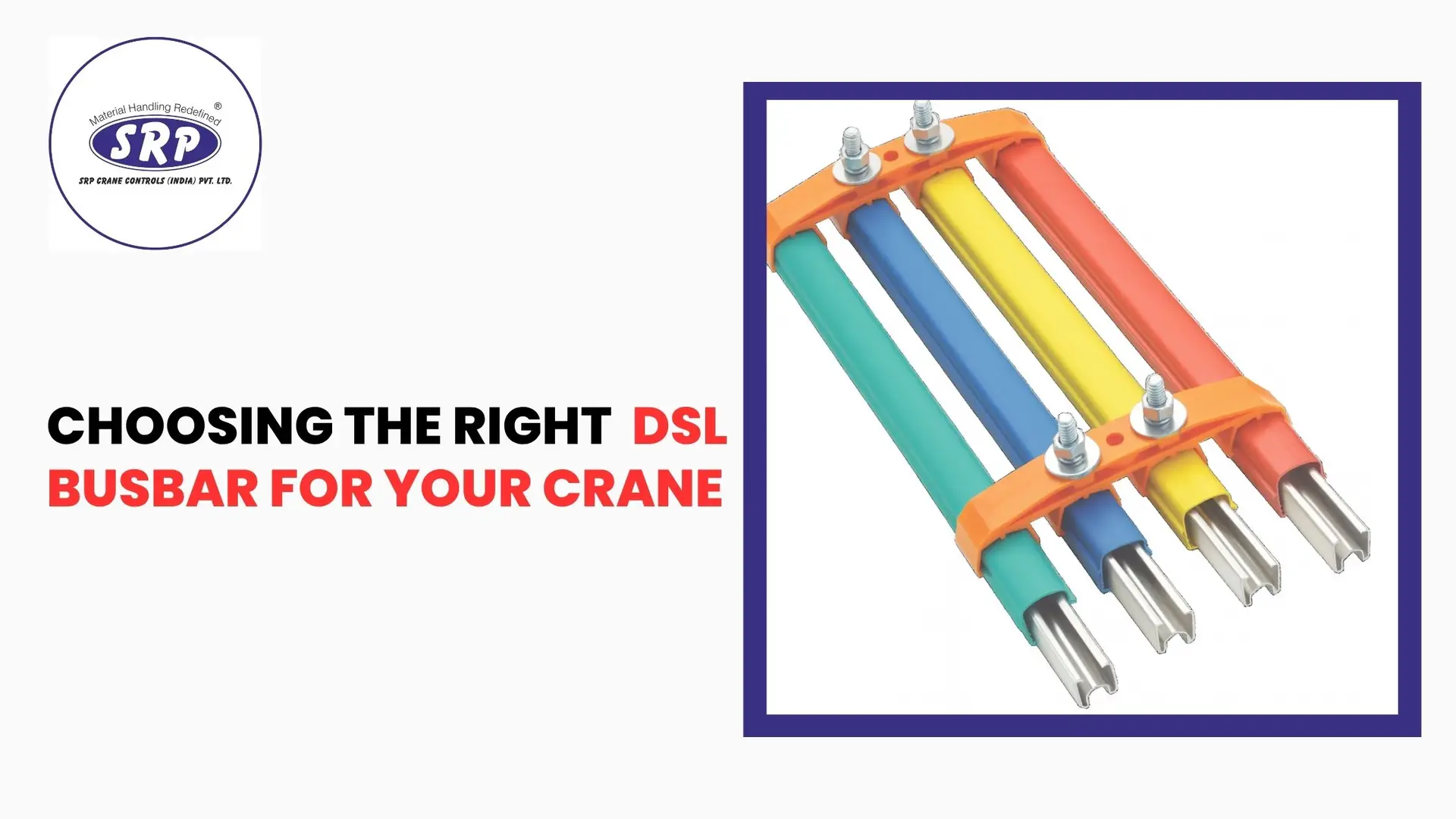 Choosing the Right DSL Busbar for Your Crane