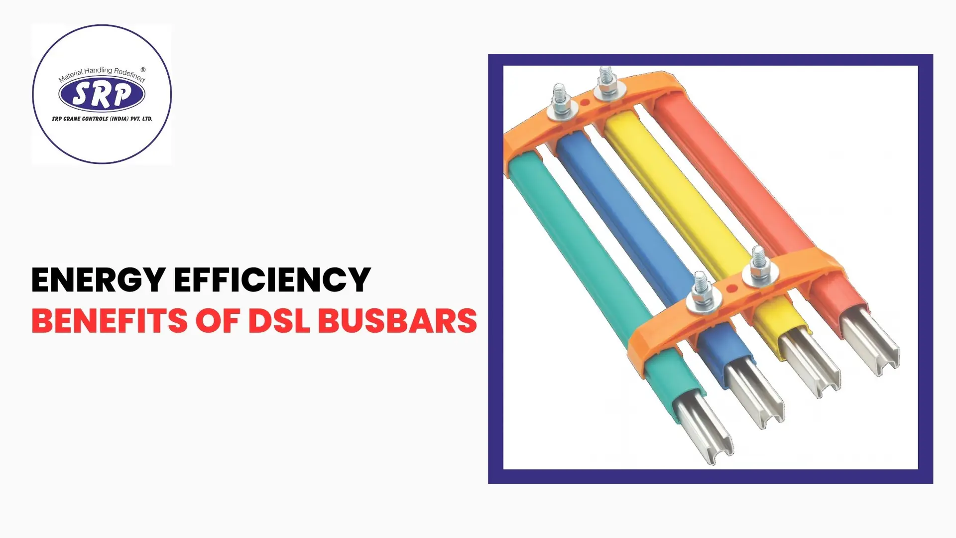 Energy Efficiency Benefits of DSL Busbars